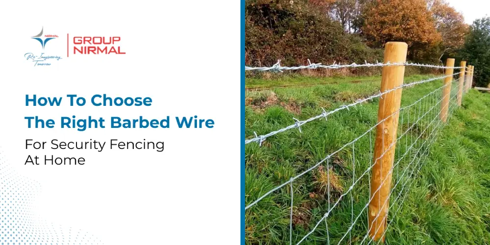 How to Choose the Right Barbed Wire for Security Fencing at Home
